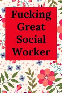 Fucking Great Social Worker