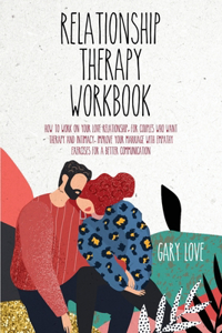 Relationship Therapy Workbook