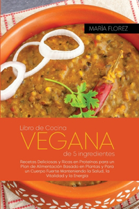 Libro de cocina vegana de 5 ingredientes