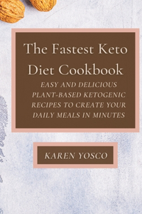 Fastest Keto Diet Cookbook