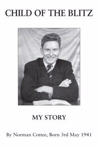Child of the Blitz - My Story
