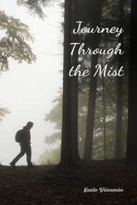 Journey Through the Mist