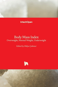 Body Mass Index - Overweight, Normal Weight, Underweight