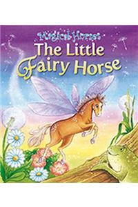 The Little Fairy Horse