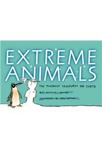 Extreme Animals