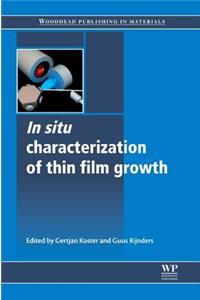 In Situ Characterization of Thin Film Growth