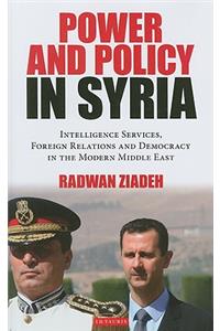 Power and Policy in Syria