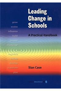 Leading Change in Schools