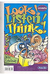 Look! Listen! Think!