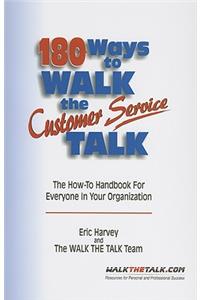 180 Ways to Walk The Customer Service Talk