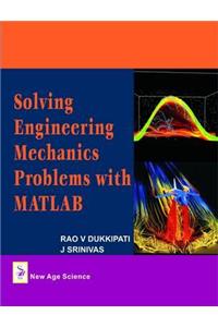 Solving Engineering Mechanics Problems with Matlab