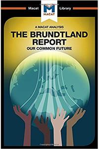 Analysis of the Brundtland Commission's Our Common Future