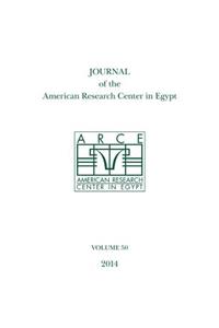 Journal of the American Research Center in Egypt, Volume 50 (2014)