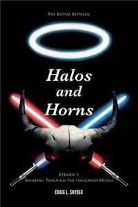 Battle Between Halos and Horns