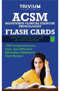ACSM Registered Clinical Exercise Physiologist Flash Cards