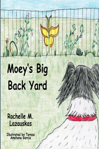 Moey's Big Back Yard