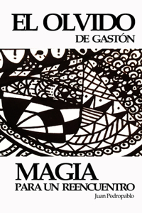 El Olvido de Gastón