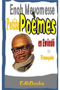 Petits poèmes en éwôndô et français
