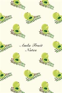 Amla Fruit Notes