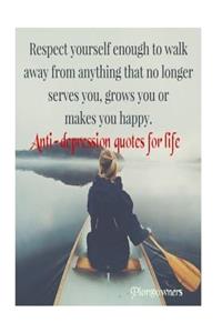 Anti-Depression Quotes for life