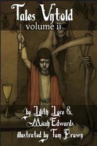 Tales Untold volume ii