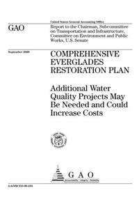 Comprehensive Everglades Restoration Plan: Additional Water Quality Projects May Be Needed and Could Increase Costs