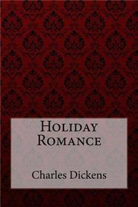 Holiday Romance Charles Dickens