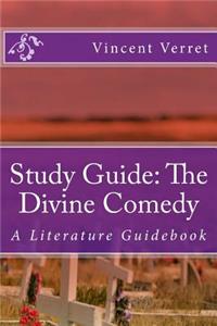Study Guide: The Divine Comedy: A Literature Guidebook