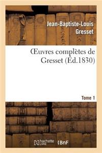 Oeuvres Complètes de Gresset.Tome 1 (Éd.1830) Edouard III