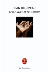 Des Religions Et Des Hommes
