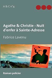 Agathe & Christie - Nuit d'Enfer À Sainte-Adresse