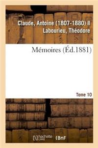 Mémoires. Tome 10