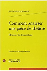 Comment Analyser Une Piece de Theatre