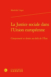 La Justice Sociale Dans l'Union Europeenne