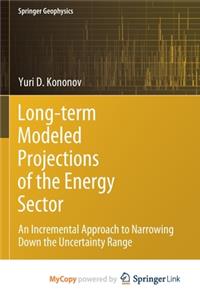 Long-term Modeled Projections of the Energy Sector