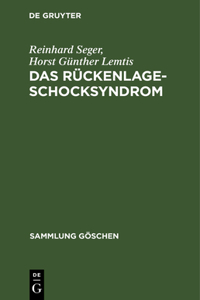 Das Rückenlage-Schocksyndrom