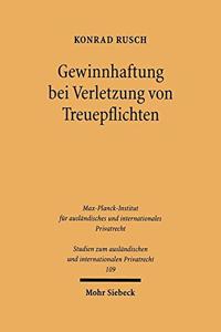 Gewinnhaftung bei Verletzung von Treuepflichten