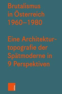 Brutalismus in Osterreich 1960-1980