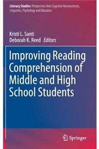 Improving Reading Comprehension of Middle and High School Students