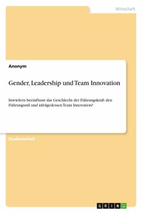 Gender, Leadership und Team Innovation