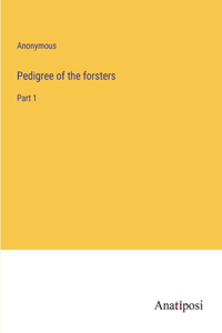 Pedigree of the forsters