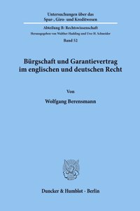 Burgschaft Und Garantievertrag Im Englischen Und Deutschen Recht