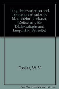 Linguistic Variation and Language Attitudes in Mannheim-Neckarau