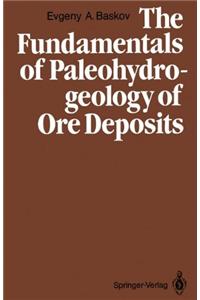 Fundamentals of Paleohydrogeology of Ore Deposits