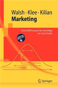 Marketing: Eine Einfuhrung Auf Der Grundlage Von Case Studies