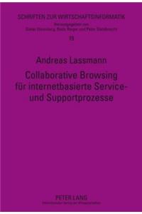 Collaborative Browsing Fuer Internetbasierte Service- Und Supportprozesse