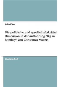 Die politische und gesellschaftskritische Dimension in der Aufführung 