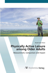 Physically Active Leisure among Older Adults