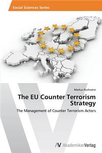 EU Counter Terrorism Strategy