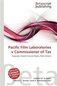 Pacific Film Laboratories V Commissioner of Tax